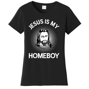 Christian Bible Jesus Is My Homeboy Funny Women's T-Shirt