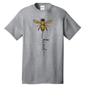 Cool Bee Kind Be Kind Shirts Gift For Women Men Tall T-Shirt