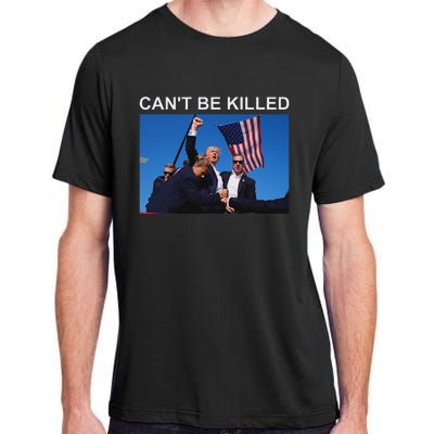 CanT Be Killed Trump Strong Support Adult ChromaSoft Performance T-Shirt