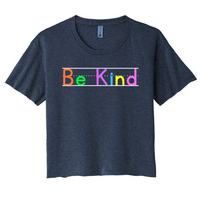 Colorful Be Kind Primary Style Boy Girl Teachers Women's Crop Top Tee