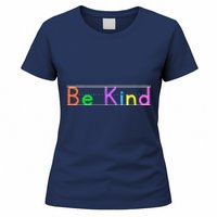 Colorful Be Kind Primary Style Boy Girl Teachers Women's T-Shirt