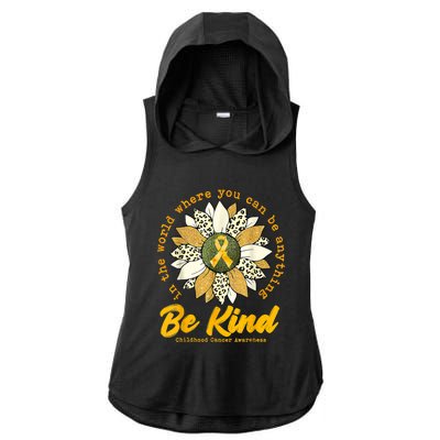 Childhood Be Kind Sunflower Gold Cancer Awareness Ribbon Ladies PosiCharge Tri-Blend Wicking Draft Hoodie Tank