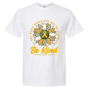 Childhood Be Kind Sunflower Gold Cancer Awareness Ribbon Garment-Dyed Heavyweight T-Shirt