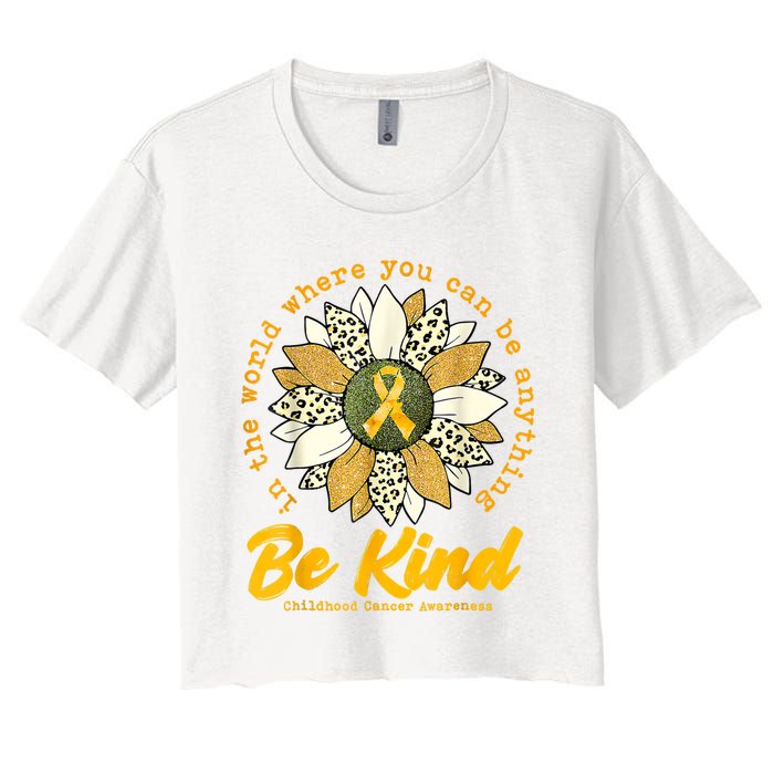 Childhood Be Kind Sunflower Gold Cancer Awareness Ribbon Women's Crop Top Tee