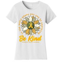 Childhood Be Kind Sunflower Gold Cancer Awareness Ribbon Women's T-Shirt