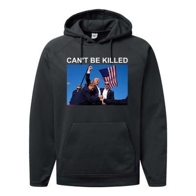 Cant Be Killed Trump Cant Be Killed Performance Fleece Hoodie