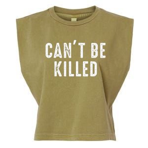 CanT Be Killed Garment-Dyed Women's Muscle Tee