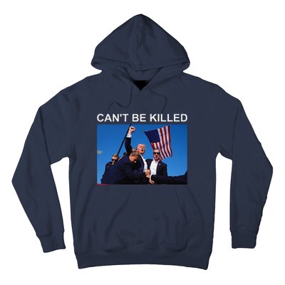 CanT Be Killed Trump  CanT Be Killed Hoodie