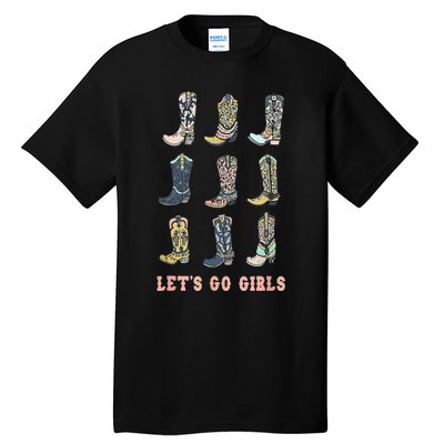 Cowgirl Boot Lets Go Howdy Western Cowgirl Tall T-Shirt