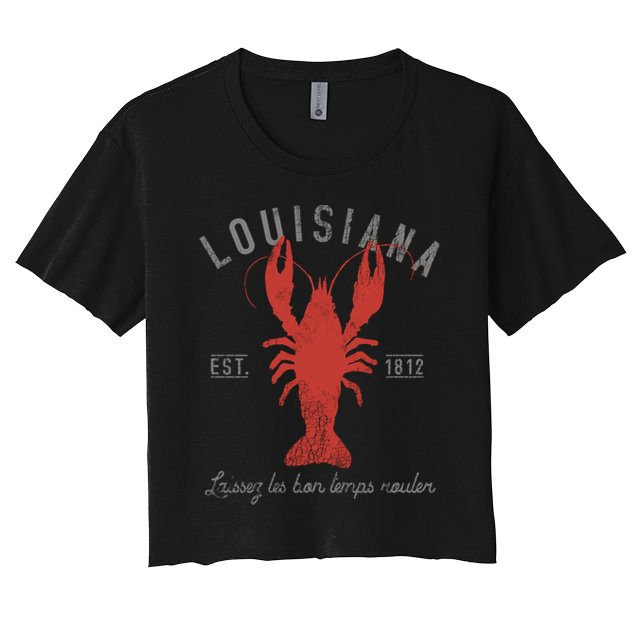 Crawfish Boil Louisiana Laissez Les Bon Temps Rouler Gift Crop Top
