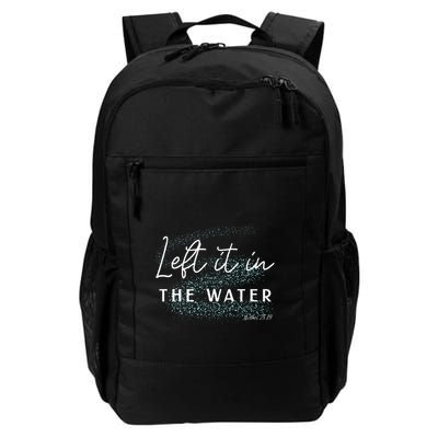 Christian Baptism  Left It In The Water Matthew 2819 Daily Commute Backpack