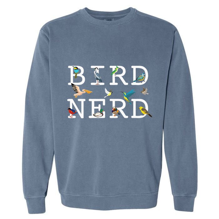 Cool Bird Lover Birdwatching Present Birdwatcher Birder Garment-Dyed Sweatshirt