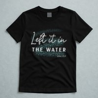 Christian Baptism Left It In The Water Matthew2819 T-Shirt