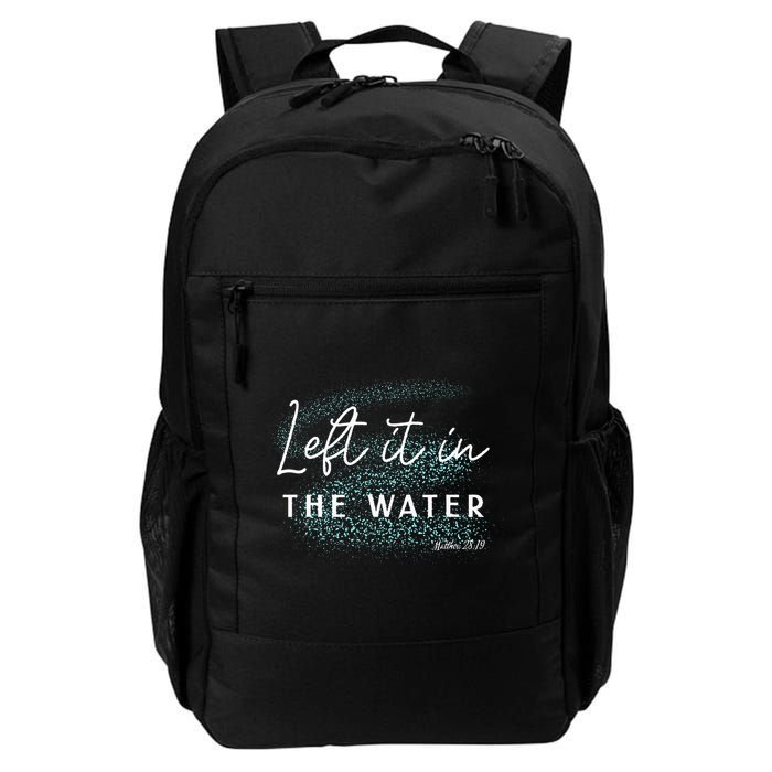 Christian Baptism Left It In The Water Matthew2819 Backpack