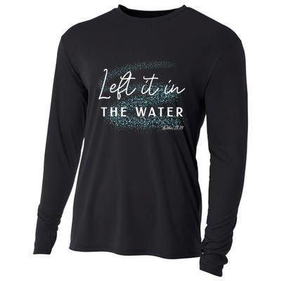 Christian Baptism Left It In The Water Matthew2819 Cooling Performance Long Sleeve Crew