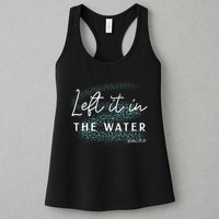 Christian Baptism Left It In The Water Matthew2819 Womens Tank Top