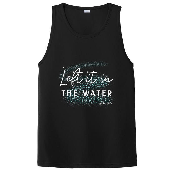 Christian Baptism Left It In The Water Matthew2819 PosiCharge Competitor Tank