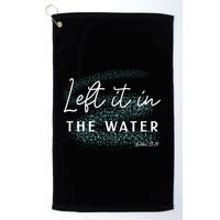 Christian Baptism Left It In The Water Matthew2819 Golf Towel