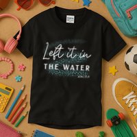 Christian Baptism Left It In The Water Matthew2819 Kids T-Shirt