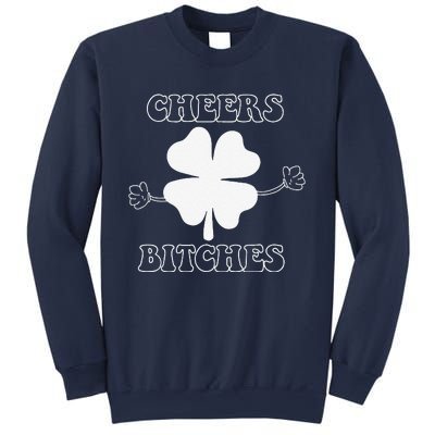 Cheers Bitches Lucky Clover Saint Patrick's Day Irish Sweatshirt