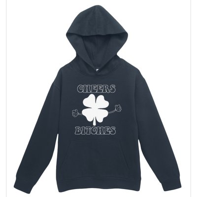 Cheers Bitches Lucky Clover Saint Patrick's Day Irish Urban Pullover Hoodie