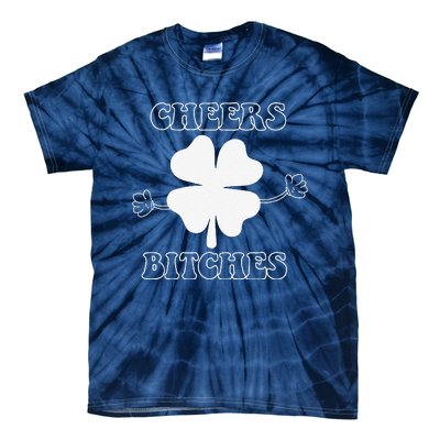 Cheers Bitches Lucky Clover Saint Patrick's Day Irish Tie-Dye T-Shirt