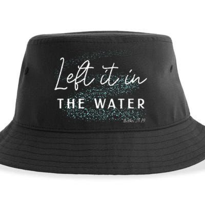 Christian Baptism Left It In The Water Matthew2819 Sustainable Bucket Hat