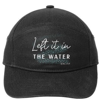 Christian Baptism Left It In The Water Matthew2819 7-Panel Snapback Hat