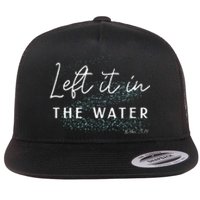 Christian Baptism Left It In The Water Matthew2819 Flat Bill Trucker Hat