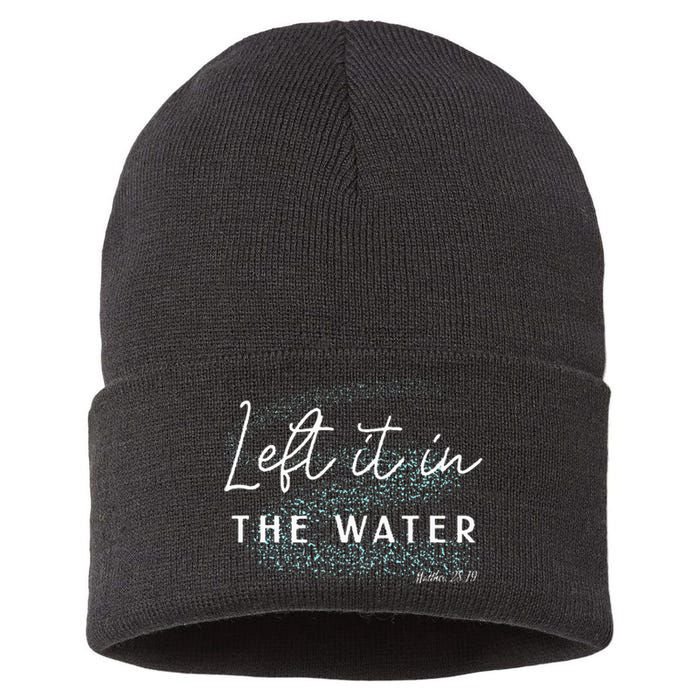 Christian Baptism Left It In The Water Matthew2819 Sustainable Knit Beanie