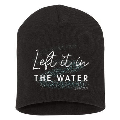 Christian Baptism Left It In The Water Matthew2819 Short Acrylic Beanie