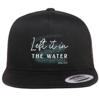 Christian Baptism Left It In The Water Matthew28 19 Flat Bill Trucker Hat