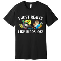 Cool Bird Lover Bird Watcher Nerd Parrot Birds Premium T-Shirt