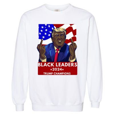 Celebrate Black Leaders 2024 Trump Champions Dark Maga 2024 Garment-Dyed Sweatshirt