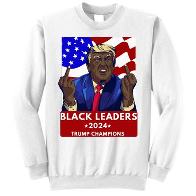 Celebrate Black Leaders 2024 Trump Champions Dark Maga 2024 Sweatshirt