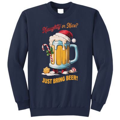 Christmas Beer Lover Naughty Or Nice Just Bring Beer Winter Sweatshirt