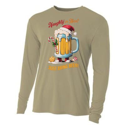 Christmas Beer Lover Naughty Or Nice Just Bring Beer Winter Cooling Performance Long Sleeve Crew