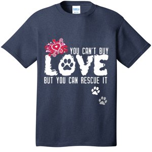 Cant Buy Love But You Can Rescue It Animal Shelter T-Shirt