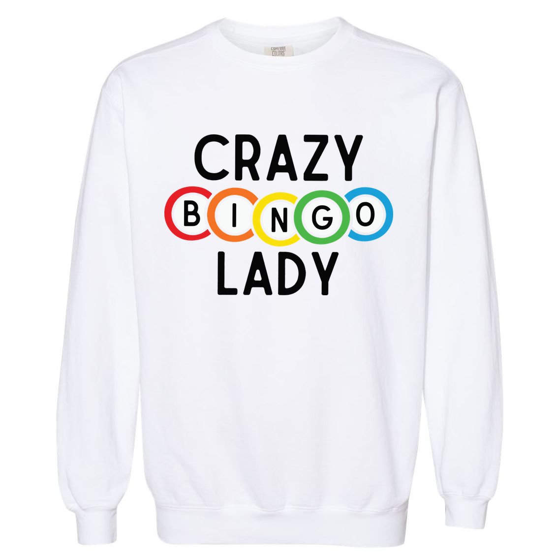 Crazy Bingo Lady Garment-Dyed Sweatshirt