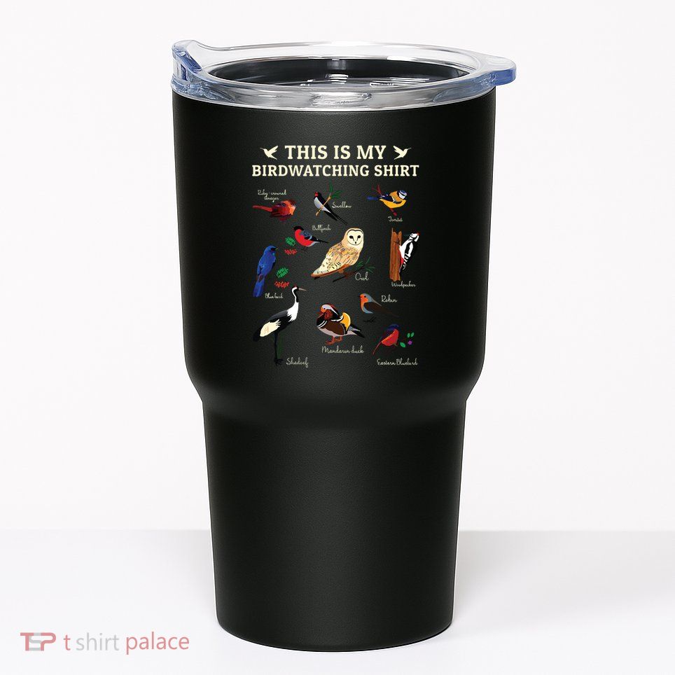 Cool Bird Lover Birdwatching Present Birdwatcher Birder Gift Tumbler