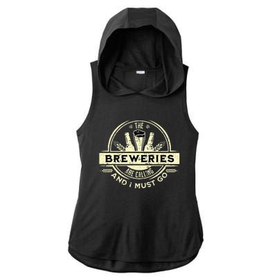 Craft Beer Lover Craft Breweries Are Calling And I Must Go Ladies PosiCharge Tri-Blend Wicking Draft Hoodie Tank