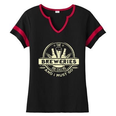 Craft Beer Lover Craft Breweries Are Calling And I Must Go Ladies Halftime Notch Neck Tee