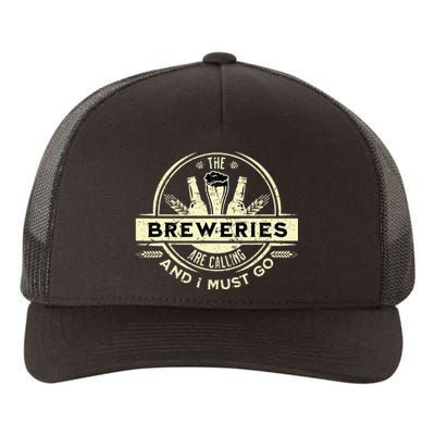 Craft Beer Lover Craft Breweries Are Calling And I Must Go Yupoong Adult 5-Panel Trucker Hat