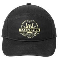 Craft Beer Lover Craft Breweries Are Calling And I Must Go 7-Panel Snapback Hat