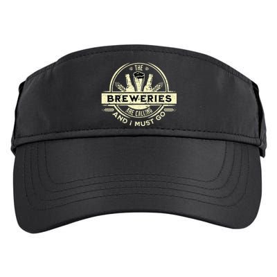 Craft Beer Lover Craft Breweries Are Calling And I Must Go Adult Drive Performance Visor