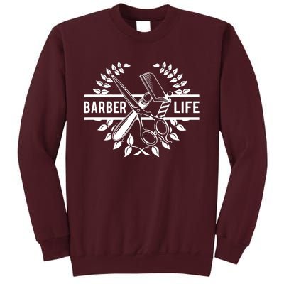 Cool Barber Life Tall Sweatshirt