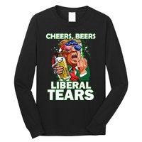 Cheers Beers Liberal Tears Trump Holding Beer Long Sleeve Shirt