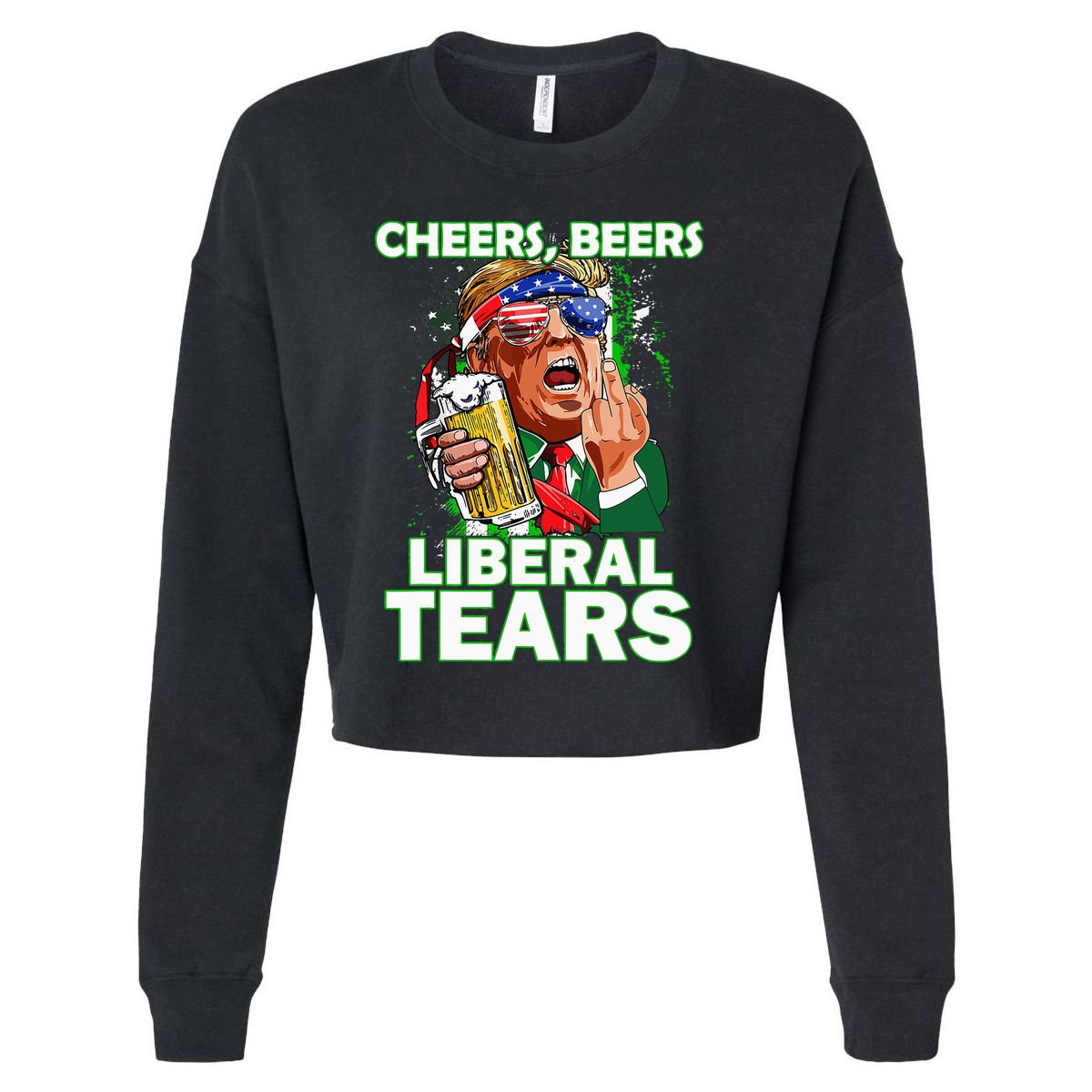 Cheers Beers Liberal Tears Trump Holding Beer Cropped Pullover Crew