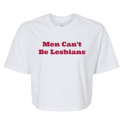 Cant Be Lesbians Bella+Canvas Jersey Crop Tee