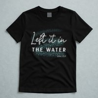 Christian Baptism Left It In The Water Matthew 2819 T-Shirt